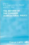 The reform of the Common Agricultural Policy