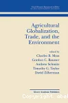 Agricultural globalization, trade and the environment