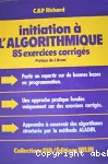 Initiation  l'algorithmique. 85 exercices corrigs