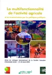 La multifonctionnalit de l'activit agricole et sa reconnaissance par les politiques publiques