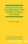 Evolutionary algorithms and agricultural systems