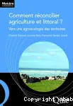 Comment rconcilier agriculture et littoral ?