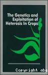 Genetics and exploitation of heterosis in crops