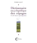 Dictionnaire encyclopdique des cpages et leur synonymes