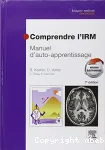 Comprendre l'IRM