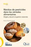 Rsidus de pesticides dans les crales alimentaires