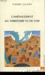 L'amnagement du territoire vu de 2100