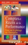 Comptes et rcits de la performance : essai sur le pilotage de l'entreprise