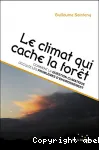 Le climat qui cache la fort.