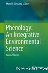 Phenology: An Integrative Environmental Science