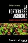 La forteresse agricole