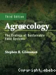 Agroecology: The ecology of sustainable food systems