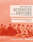 Histoire des sciences et des savoirs : Le sicle des technosciences