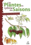 Les plantes au rythme des saisons