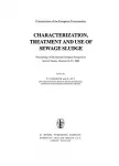 Characterization, treatment and use of sewage sludge