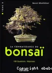 La connaissance du Bonsa. Tome 2.