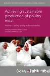 Achieving sustainable production of poultry meat. Volume 1 : Safety, quality and sustainability