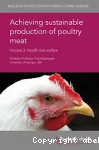 Achieving sustainable production of poultry, Volume 3 : Health and welfare