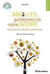 Abeilles, gardiennes de notre avenir