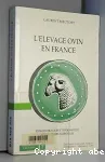 L'levage ovin en France. Espaces fragiles et dynamique des systmes agricoles