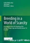 Breeding in a world of scarcity