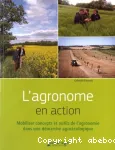 L'agronome en action