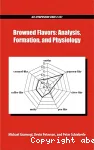 Browned flavors: Analysis, formation, and physiology