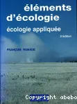 lments d'cologie. cologie applique : action de l'Homme sur la biosphre