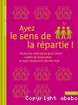 Ayez le sens de la repartie !