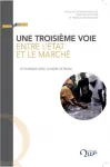 Une troisime voie entre l'Etat et le march. changes avec Elinor Ostrom