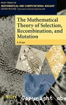 The mathematical theory of selection, recombination, and mutation