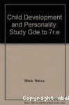 Study guide to accompany child development and personality