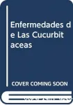 Enfermedades de las cucurbitaceas