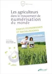 Les agriculteurs dans le mouvement de numrisation du monde