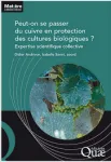 Peut-on se passer du cuivre en protection des cultures biologiques ?