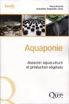 Aquaponie, associer aquaculture et production vgtale