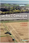 Le riz et la Camargue