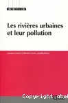 Les rivi�res urbaines et leur pollution