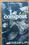 Le compost gestion de la matiere organique