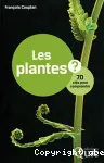 Les plantes ?