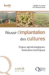 Russir l'implantation des cultures