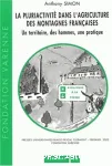 La pluriactivit dans l'agriculture des montagnes franaises. Un territoire, des hommes, une pratique