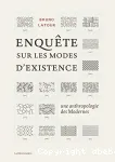 Enquete sur les modes d'existence