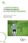 La sant globale au prisme de l'analyse des politiques publiques