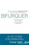 Bifurquer.