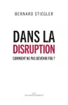 Dans la disruption.