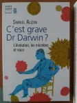 C'est grave, Dr Darwin ? L'volution, les microbes et nous