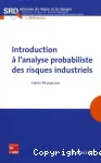 Introduction  l'analyse probabiliste des risques industriels