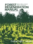 Forest regeneration manual