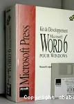 Le Kit de developpement Microsoft WORD 6 pour windows